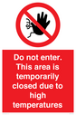 do-not-enter-this-area-is-temporarily-closed-due-to-high-temperatures~